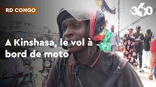 A Kinshasa, le vol à bord de moto appelé \