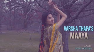Varsha Thapa - Maaya (Official Video)