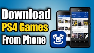 How to Download PS4 Games from Android Phone using the Playstation App (Easy Method)