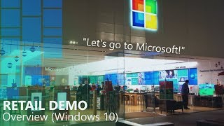 Retail Demo Overview (Windows 10)