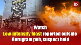 Low-intensity blast reported outside Gurugram pub, suspect held | Blast