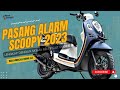 PASANG ALARM MOTOR di SCOOPY 2023