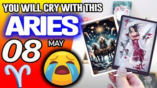 ARIES ♈😭YOU WILL CRY WITH THIS😭 – Horoscope for Today May 8 2025 | Tarot Reading