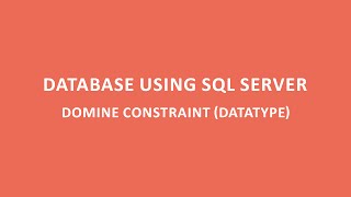 Lecture 9 - Data type in SQL Server