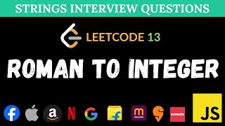 Roman to Integer - Leetcode 13 - JavaScript Solution