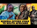 NIGERIA: FREE VISAS FOR AFRICANS | SOUTHAFRICA BLOCKS AMMUNITION TO UKRAINE