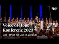 Voice of Hope Konferenz 2023: Highlights