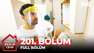 Temizlik Benim İşim 201. Bölüm