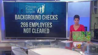 More than 260 CPS Employees' Background Checks Were Not Cleared