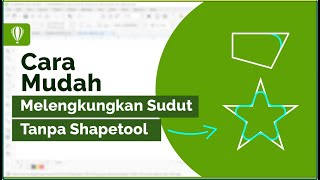 Cara Melengkungkan Sudut Di Coreldraw || Tutorial Corel Draw 2020 Pemula