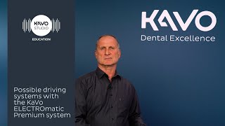 KaVo ELECTROmatic Premium Dual Motor System – Possible driving systems