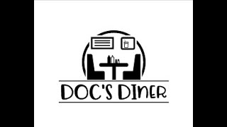 Welcome to Doc's Diner