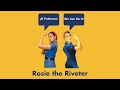 ROSIE THE RIVETER