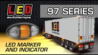 LED Autolamps 97 Series AUSTRALIAN FIRST - LED Marker AND Indicator Lamp