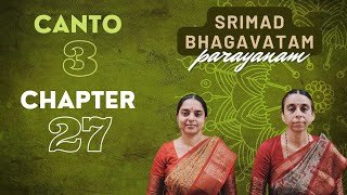 Srimad Bhagavatam Parayanam | Canto 3 | Chapter 27