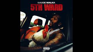 Sauce Walka - 5th Ward (AUDIO)