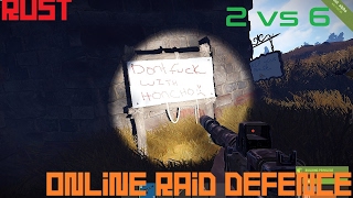 Rust: Online Raid defense 2v6. Foundation wiping the raiders!