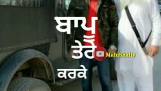 Bapu Tere Karke || Amar Sandhu || Whatsapp Status Video || Punjabi Song