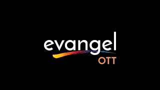 Evangel OTT Promo