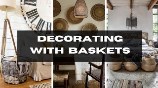 How To Use Baskets In Your Home | Basket Home Decor | And Then There Was Style