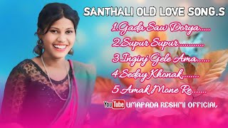 Santhali Old Love Song Santali Mp3 Santali Nonstop Songs Santali Romantic songs
