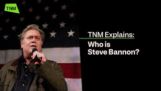 Who Is Steve Bannon