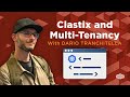 Advanced Kubernetes | Clastix for Multi-Tenancy | Equinix Developers