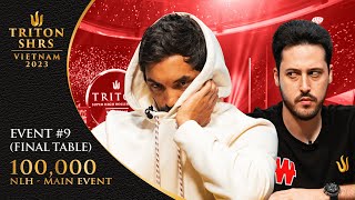 Triton Poker Vietnam 2023 - Event #9 100,000 NLH - Main Event - FINAL TABLE