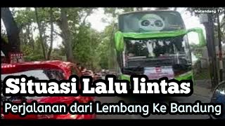 Perjalanan dari Lembang Ke Bandung