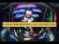 DJ DICKY WING BROTHER CLUB 23 OKTOBER 2022 #sukangegas