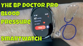 YHE BP Doctor Pro Blood Pressure Smartwatch - Unbox \u0026 Setup