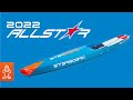 2022 Starboard All Star - The Ultimate All-Water Race Paddle Board