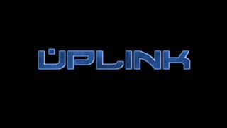 Uplink Review