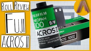 Fuji ACROS II - A Very Solid Sequel | ROLL REVIEW