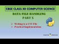 Writing to CSV file Python | Data File Handling (Part 10) | CBSE Class 12 Computer Science | Python