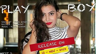 Play boy || Veer Manak || Prashant || West D Music || New Punjabi Song 2019