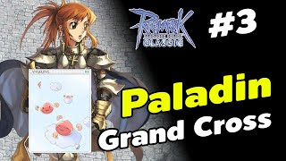 Paladin GrandCross Ep.3 Angeling Card ของมันต้องมี เพราะไม่มีตาย!! | RO Classic