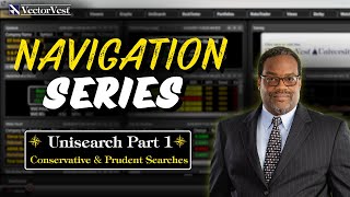 Navigate VectorVest Like a Pro: UniSearch Part 1 - Conservative \u0026 Prudent Searches | VectorVest