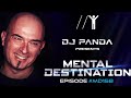 mental destination presented by dj panda episode md158