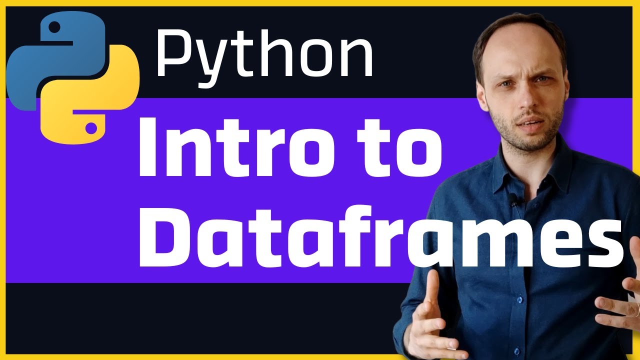Python Dataframes Introduction Youtube