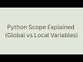 Python Scope Explained (Global vs Local Variables)