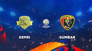 LFN SUMATERA 2022 #day11 | KEPRI  ( LASKAR KELIMUTU  ) VS SUMBAR  ( RAFHELY FC )