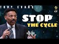 Stop the Cycle of Generational Sin || Tony's Truth For Life.