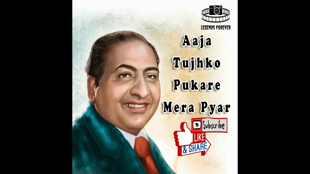 Aaja Tujhko Pukare Mera Pyar Mohammad Rafi | Best Of Mohammad Rafi Hit ...