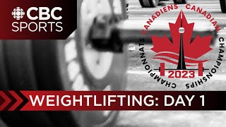 2023 Canadian Senior Weightlifting Championships: Day 1 | CBC Sports