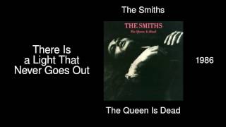The Smiths - There Is a Light That Never Goes Out - The Queen Is Dead [1986]