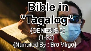 Bible in Tagalog (GENESIS 5) 1-32 | Narrated By Bro Virgo