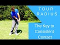 Tour Radius - The Key to Consistent Contact {Square to Square Swing}