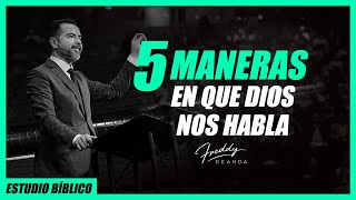 5 maneras en que Dios nos habla - Freddy DeAnda