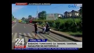 Babaeng tumatawid sa tamang tawiran, nasalpok ng motorsiklo